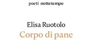Copertina Libri, Elisa Ruotolo, Corpo di pane