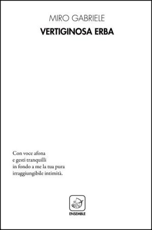 Vertiginosa Erba di Miro Gabriele
