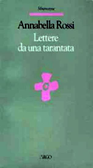lettere-da-una-tarantata-rossi annabella_550